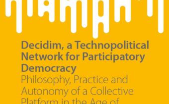 Nou llibre: “Decidim, a technopolitical network for participatory democracy”, un repàs de la història i un full de ruta per al futur
