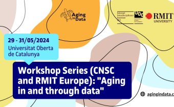 Cicle de tallers CNSC-RMIT “Ageing in and through data”