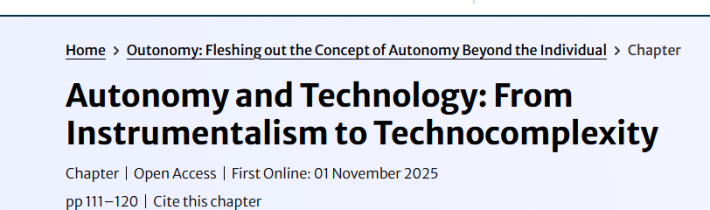 Nova publicació: “Autonomy and Technology: From Instrumentalism to Technocomplexity”